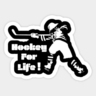 Hockey For Life! Sticker